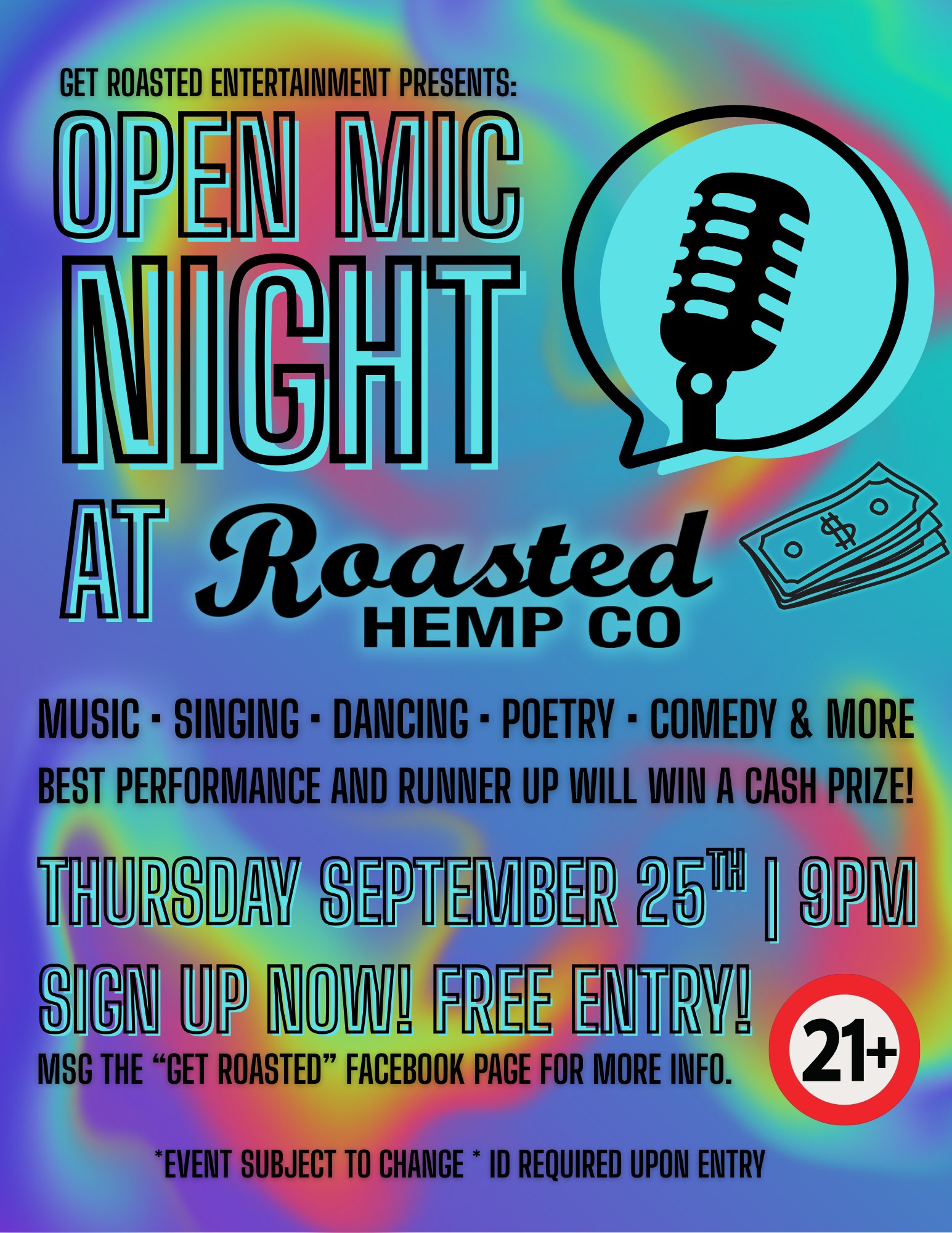 Roasted Hemp co $500 open mic